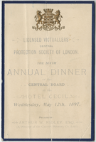 Licensed Victuallers' Central Protection Society of London sixth annual dinner, menu, Wednesday, May 12, 1897, at Hotel Cecil