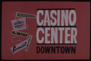 Color plate "Casino Center Downtown." Logos for the Horsehoe, Golden Nugget, The Mint, Lucky, and Fremont are featured.