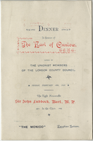 Menu for dinner in honor of the Earl of Onslow, G. C. M. G.,  given by unionist members of the London County Council, Friday, February 18, 1898, at The Monico, Egyptian Saloon