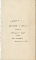 Sigma Phi annual dinner menu, given by the Detroit Sigs., January 20, 1882 at The Brunswick