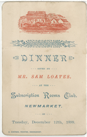 Dinner given by Mr. Sam Loates, menu, December 12, 1899, at the Subscription Rooms Club