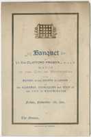 Menu for the banquet by Lt. Col. Clifford Probyn, mayor of the city of Westminster, to the mayors of the county of London and to the aldermen, councillors and staff of the city of Westminster, Friday, December 17, 1902, at The Monico