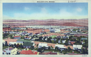 Postcard showing Boulder City, Nevada, circa late 1930s - early 1940s