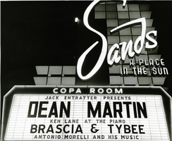 Photograph of the Sands Hotel marquee advertising Dean Martin, Ken Lane, Brascia and Tybee, and Antonio Morelli at the Copa Room, Las Vegas, 1960s