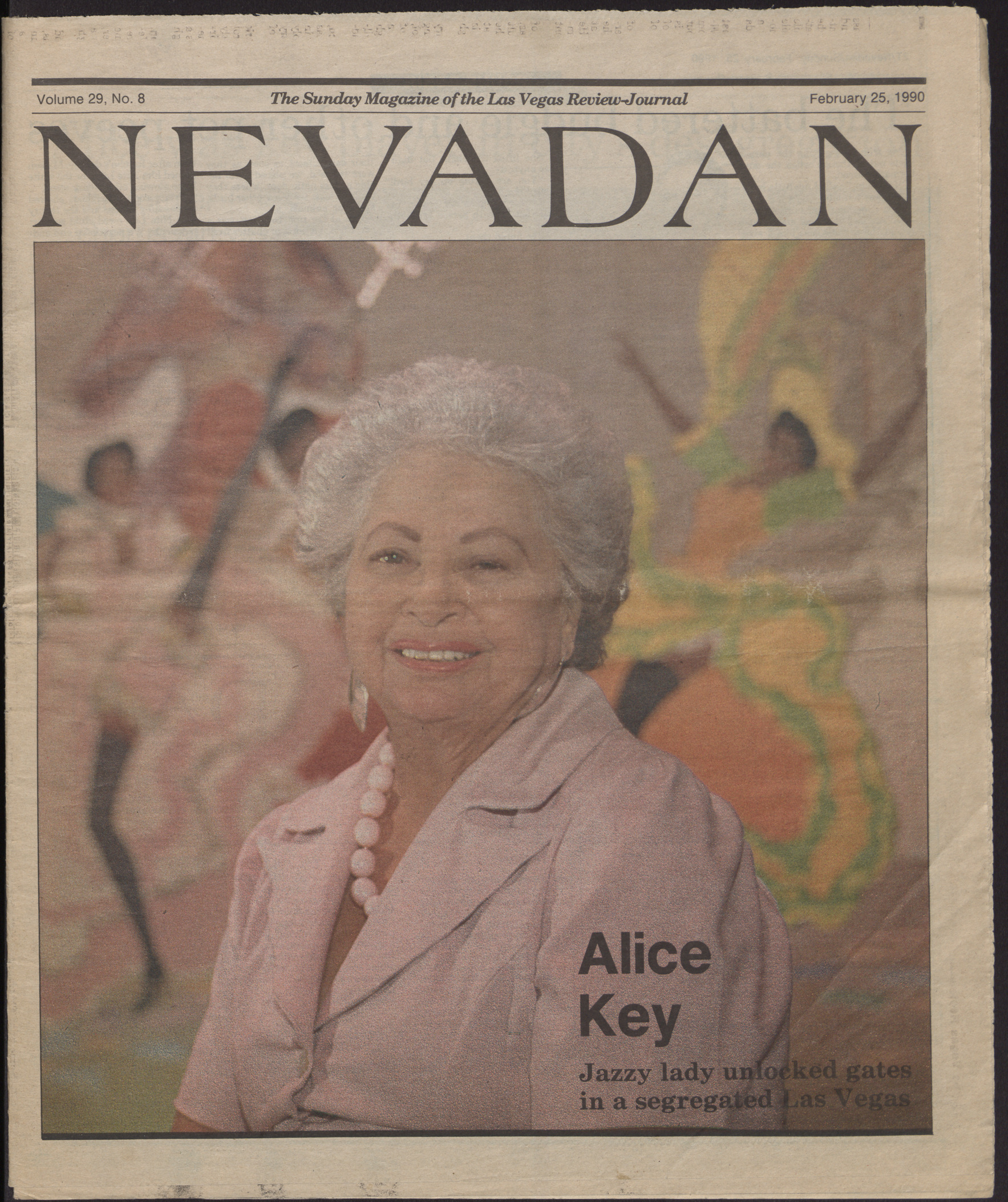 Newspaper clipping, Alice Key: Jazzy lady unlocked gates in a segregated Las Vegas, Nevadan section, 3T-7T,  Sunday Magazine of the Las Vegas Review-Journal, February 25, 1990