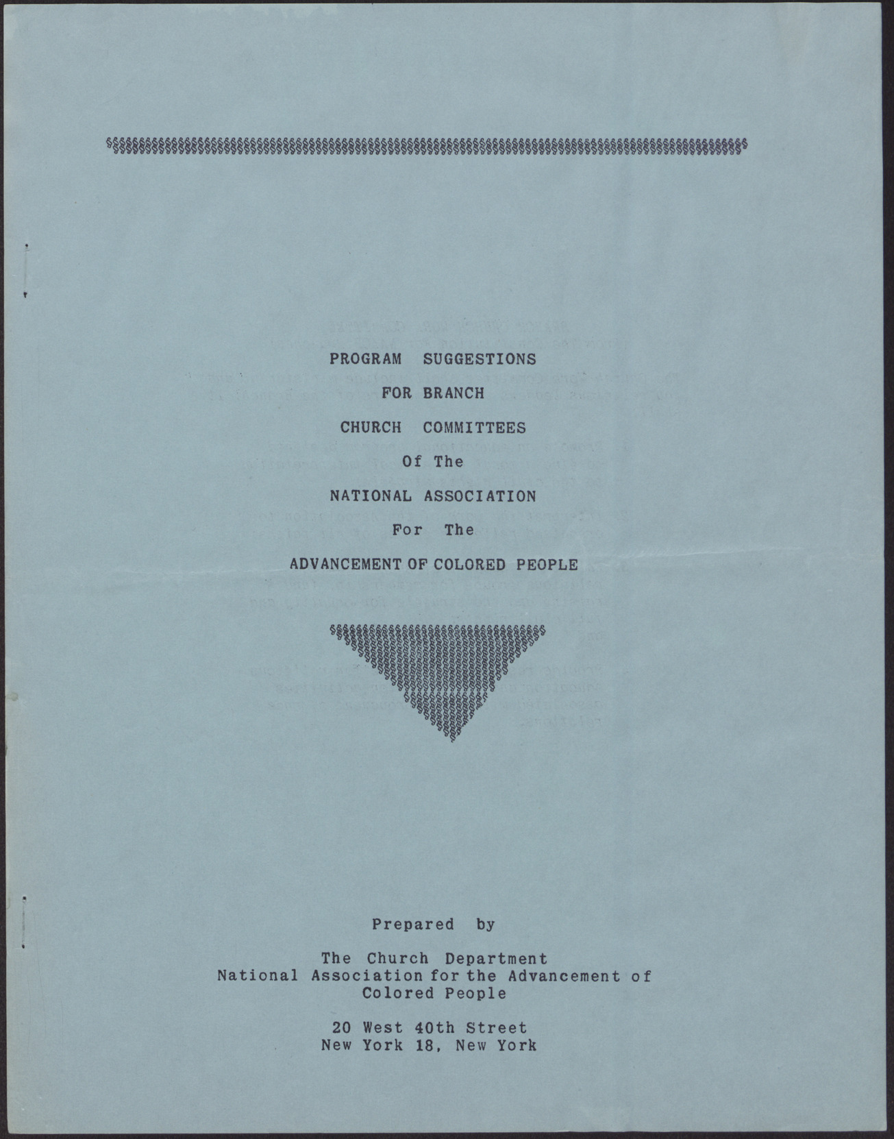 Program Suggestions for Branch Church Committees of the National Association for the Advancement of Colored People (9 pages), no date