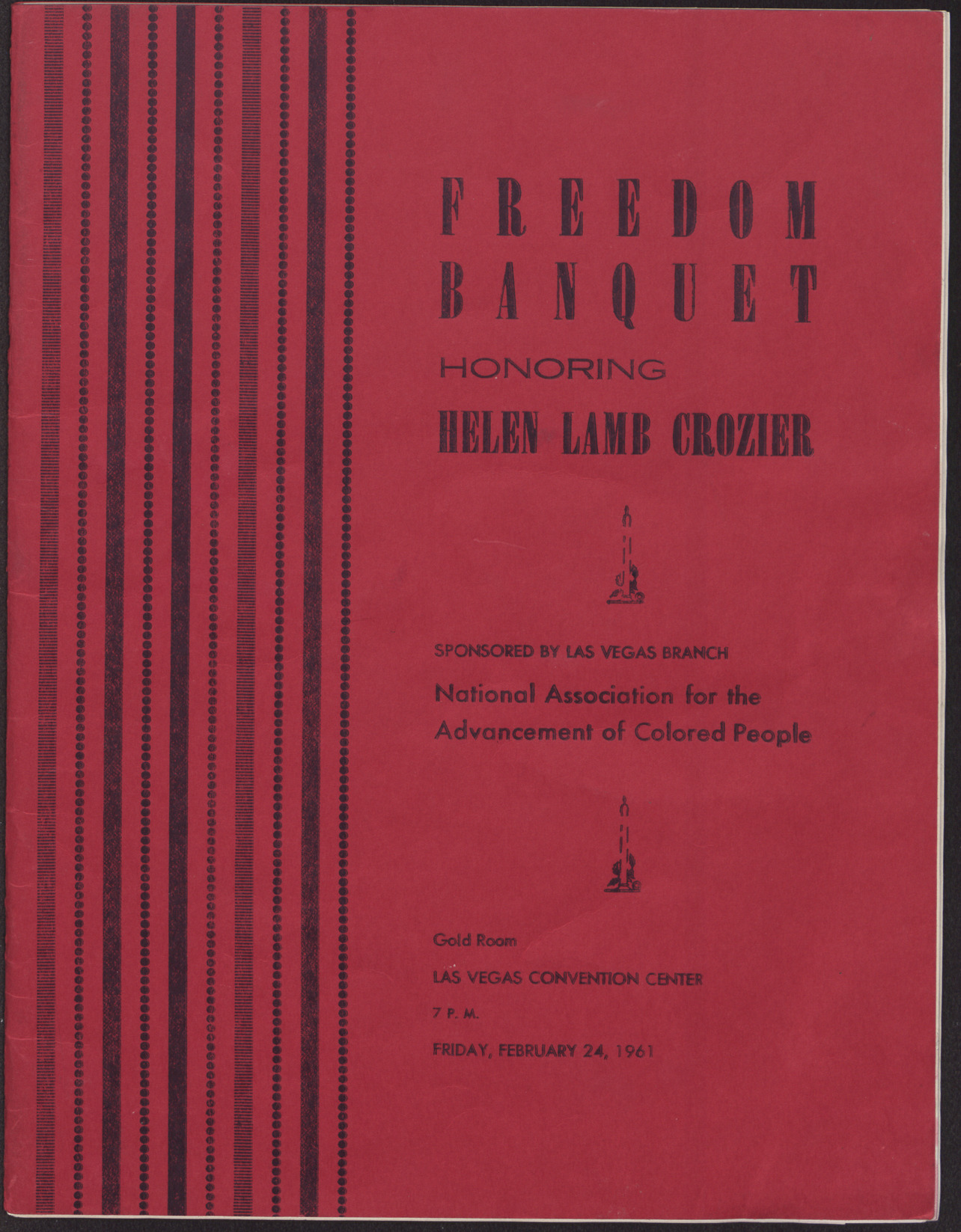 Program for the Freedom Banquet honoring Helen Lamb Crozier (36 pages), Friday February 24, 1961