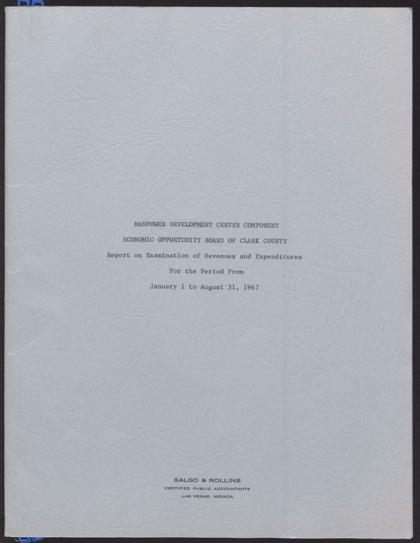 Manpower Development Center Component EOB of Clark County Report on Examination of Revenues and Expenditures for the period from January 1 to August 31, 1967 (5 pages)