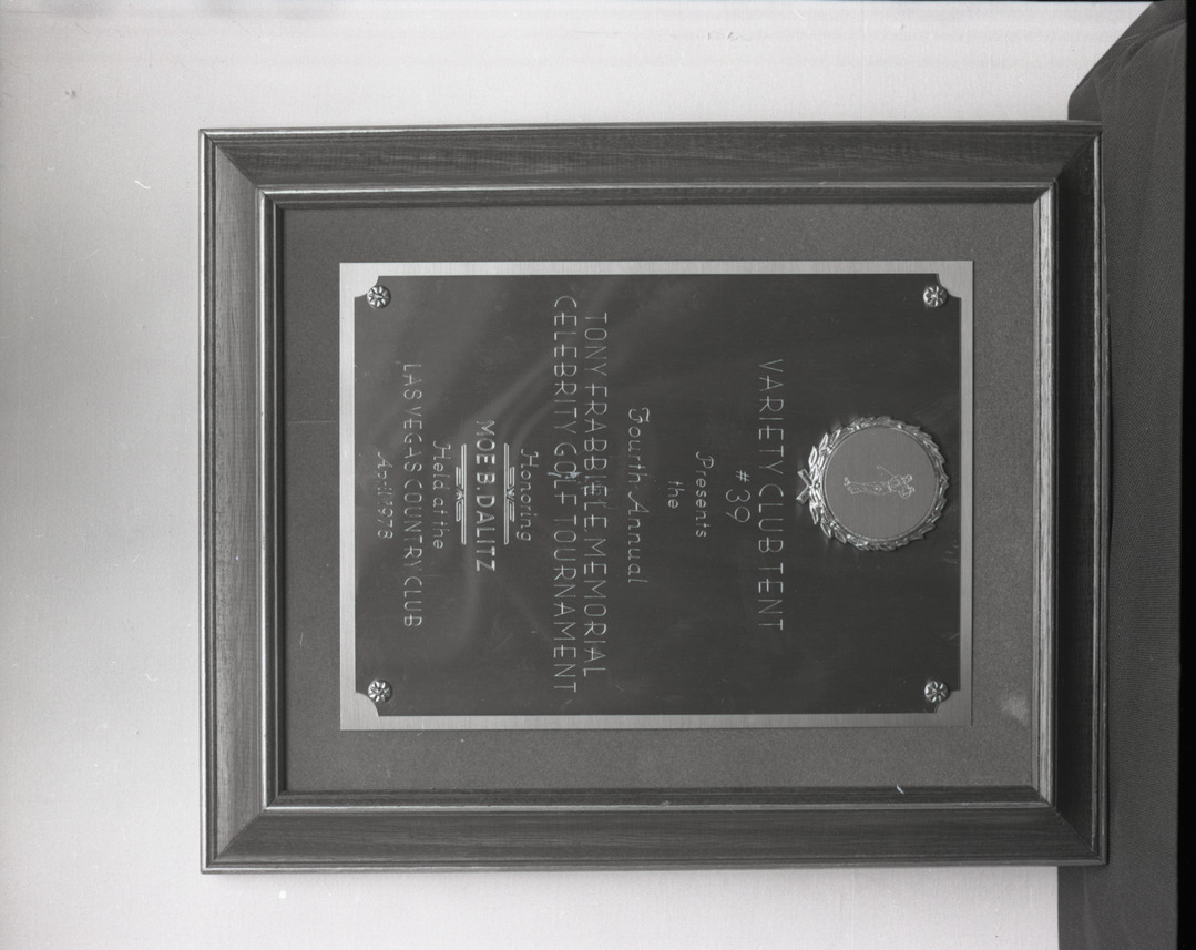 Film negative of plaque, Tony Frabbiele Memorial Celebrity Golf Tournament honoring Moe Dalitz, April 1978